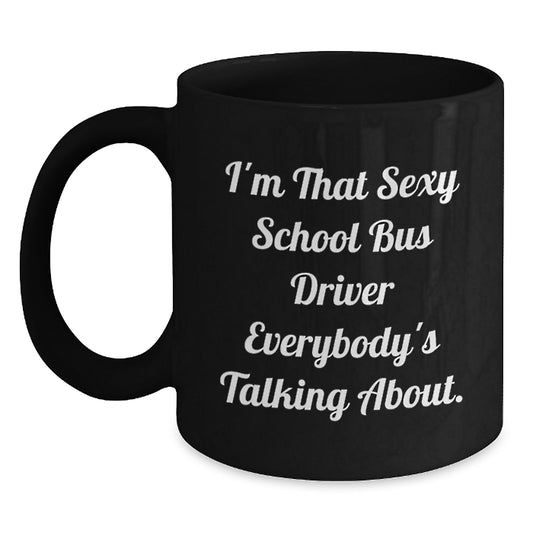 Christmas Gift for Her Playful School Bus Driver Present - Sexy Quote - Main