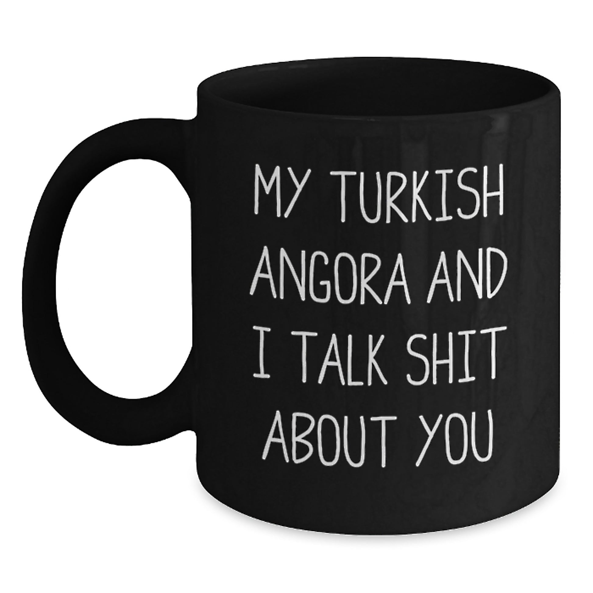 Turkish Angora Cat Lover Gifts from Friends to Family - Funny Quote Coffee Mug for Graduation - Main