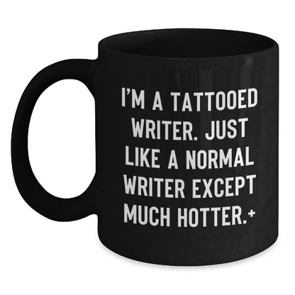 Writer Gifts for Graduation, Funny Quote Black Coffee Mug, Unique Gift for Writer Friends, Family, or Coworkers from Men or Women, Best Gift for Writer Men or Women - Main