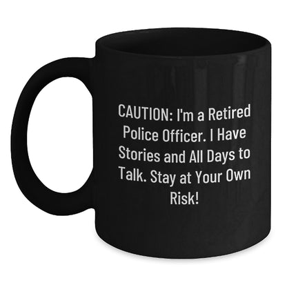 Funny Police Officer Birthday Unique Gifts for Men or Women, 'Caution: I'm A Retired Police Officer...' - Main