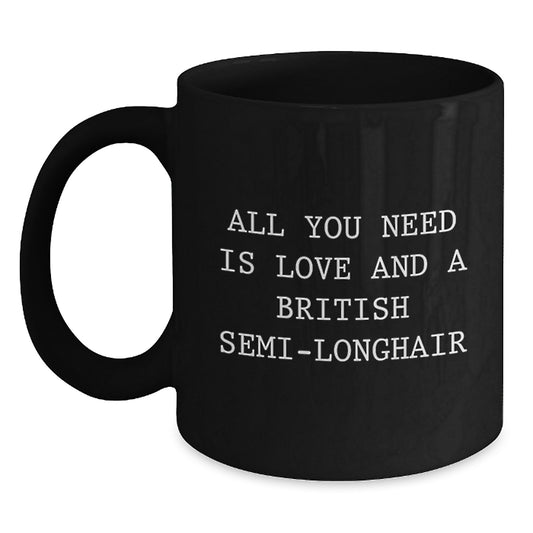 Funny British Semi-longhair Cat Gifts for Friends from Men, British Semi-longhair Cat Lovers Black Coffee Mug for Christmas Unique Gift Ideas - Main