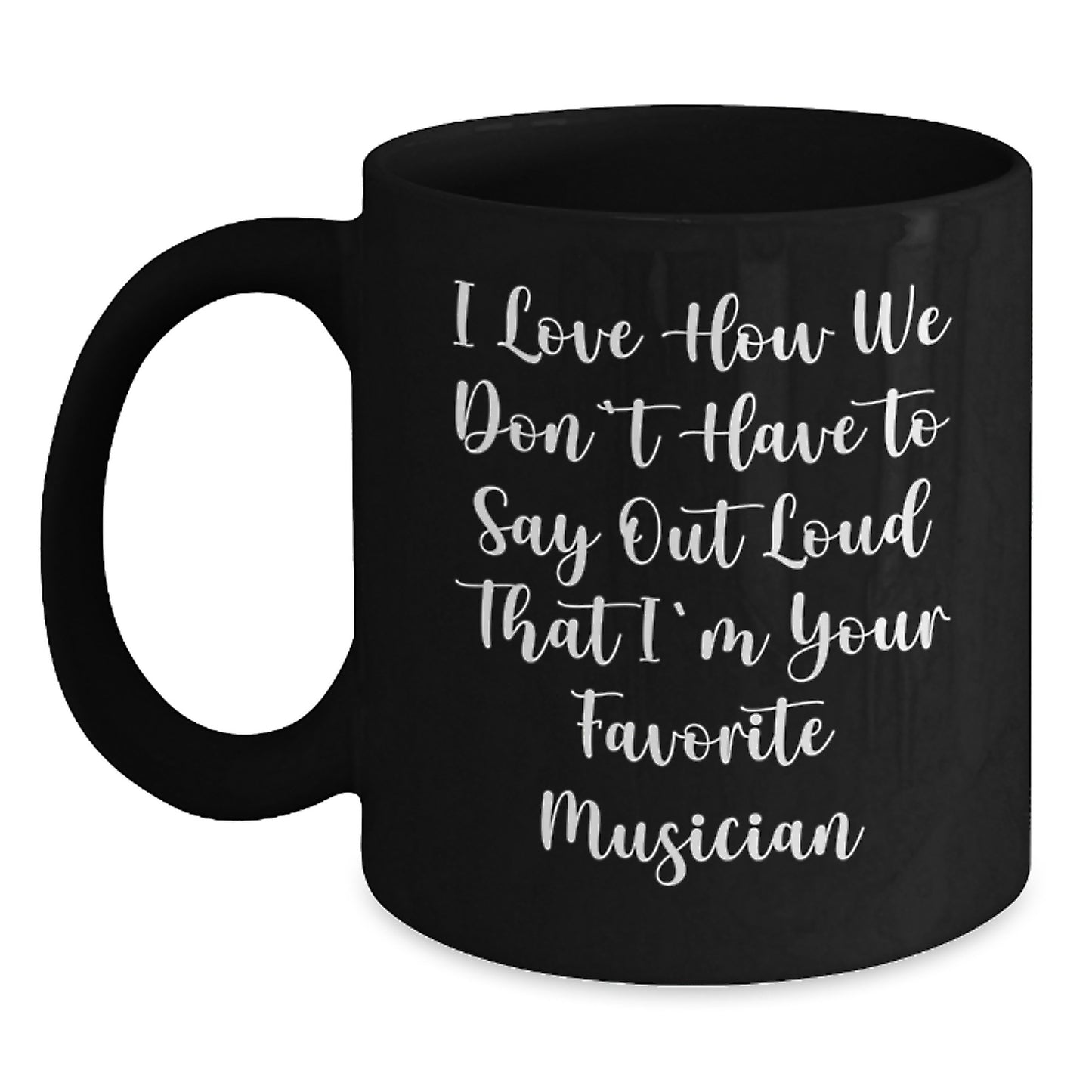 Funny Musician Gifts, Inspirational Quote Black Coffee Mug, Birthday Presents for Music Lovers - Main