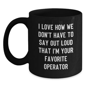 Funny Operator Gifts from Friends for Operator - Main
