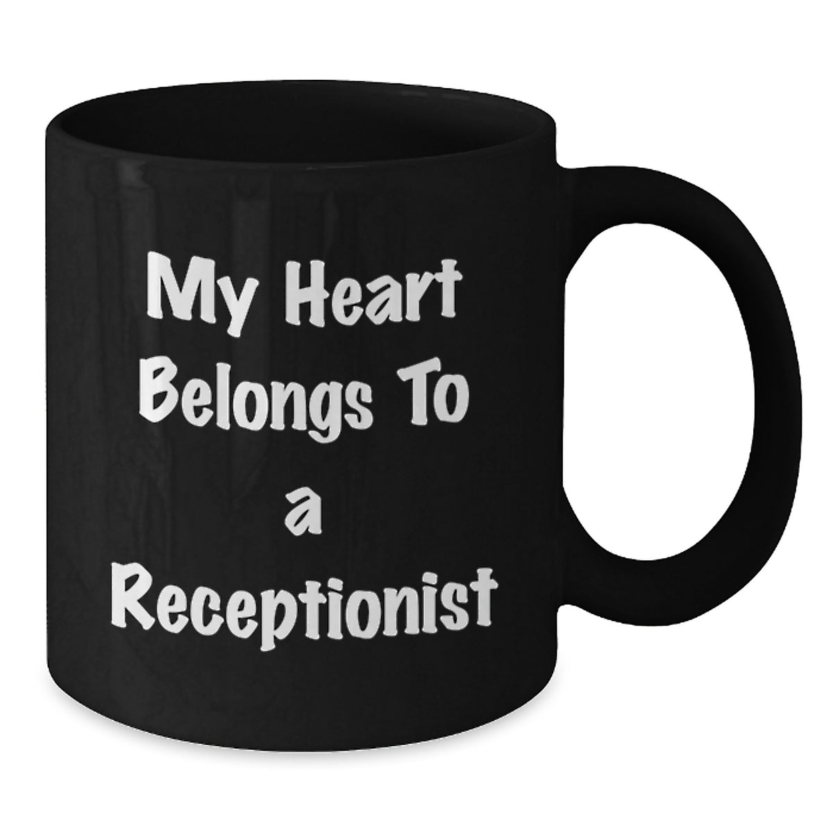 Funny 'My Heart Belongs To A Receptionist' Black Coffee Mug Gifts for Receptionist Birthday Unique Gifts from Friends - Additional