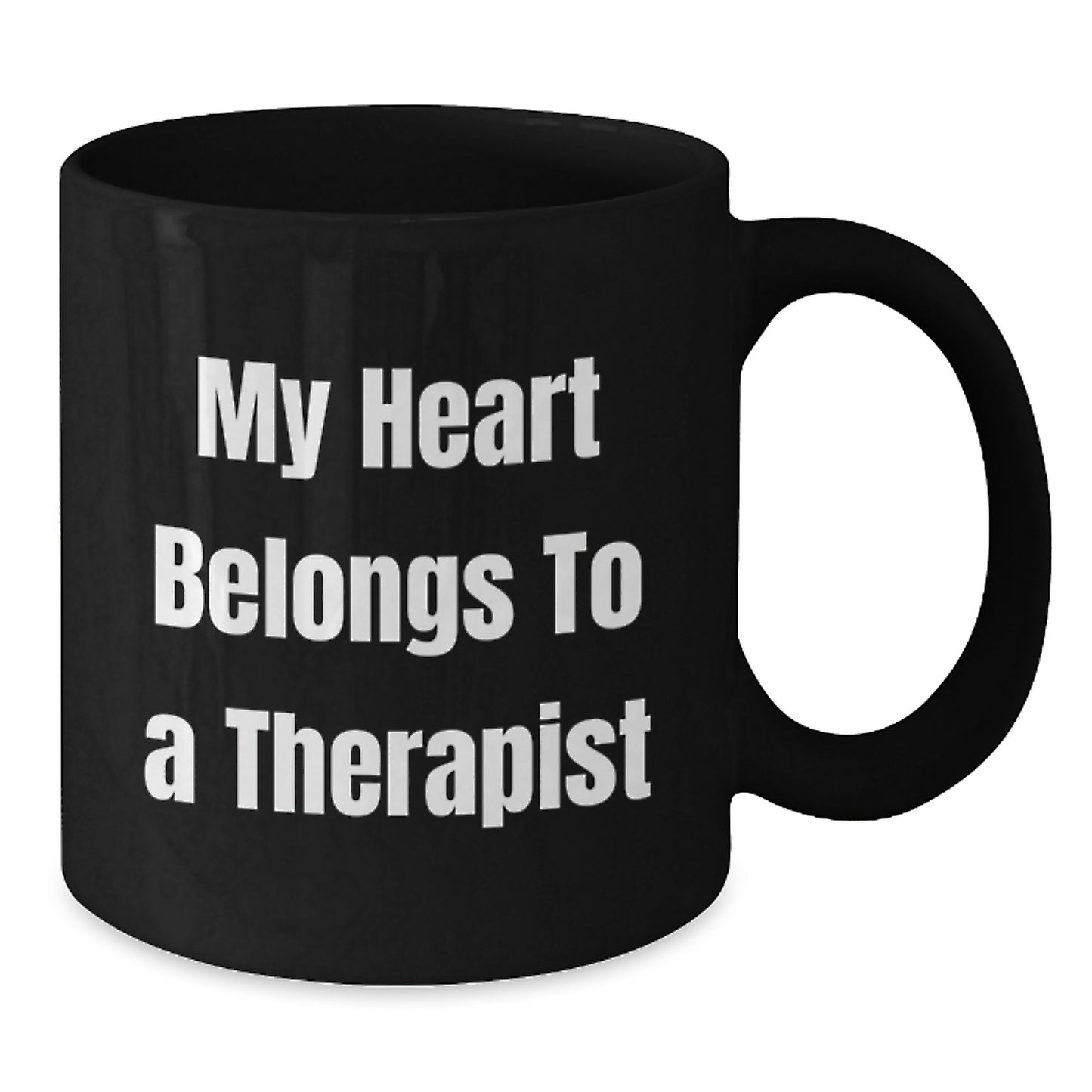 Funny Therapist Gifts from Friends - My Heart Belongs To A Therapist Unique Black Coffee Mug, Graduation Unique Gifts for Therapist - Additional