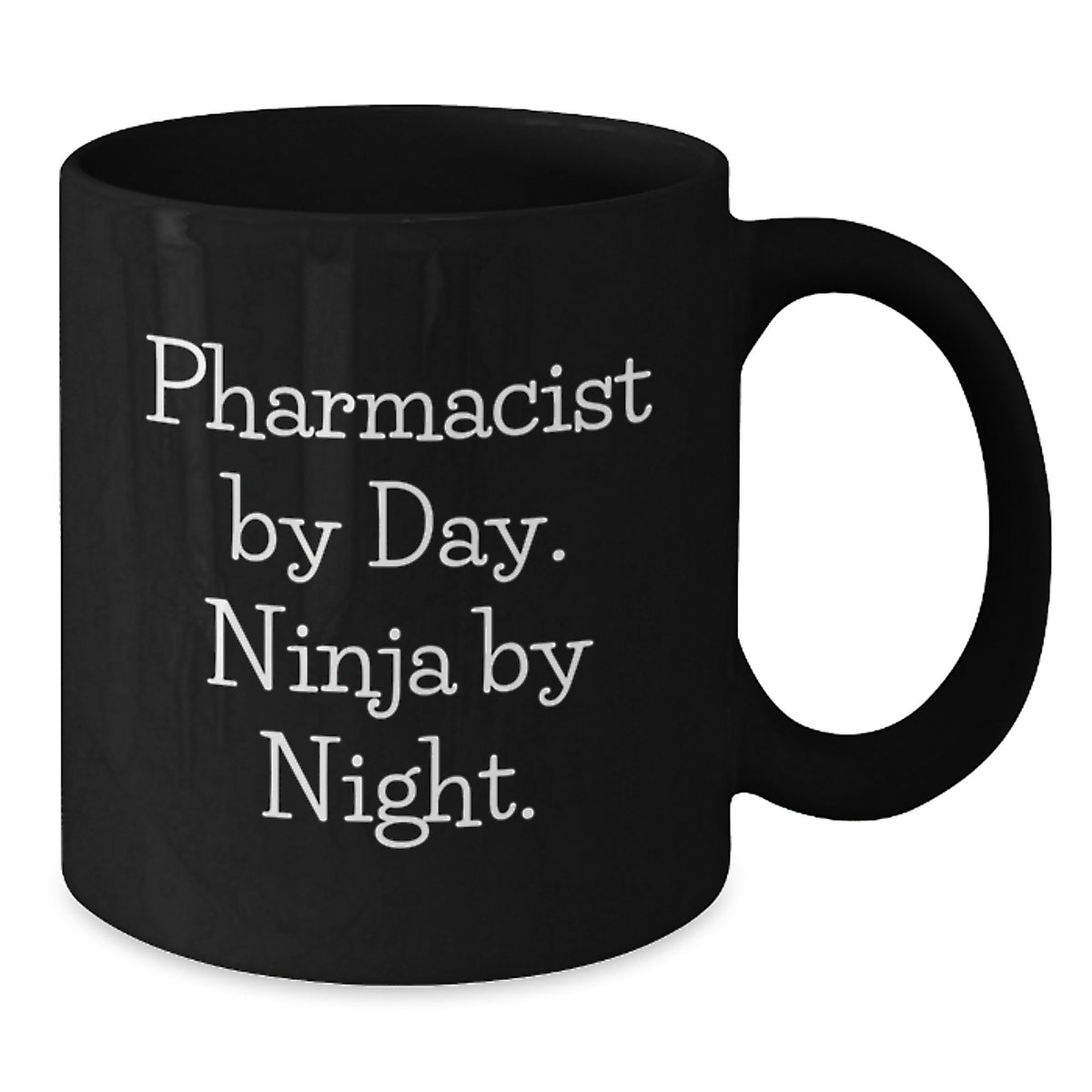 Funny Pharmacist Gifts, Black Coffee Mug, Pharmacist By Day Ninja By Night, Birthday Unique Gifts for Him - Additional