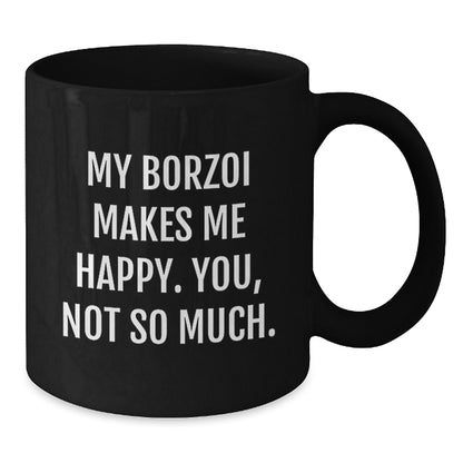 Borzoi Dog Lover's Humorous Black Coffee Mug, Gifts from Friends for Borzoi Dog Enthusiasts, Funny Quote, Birthday Unique Gifts, Gifts for Men, Women, Friends, Coworkers, Family - Additional