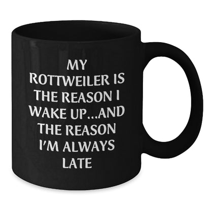 Rottweiler Dog Lovers Funny Quote Gifts from Men to Friends Birthday Unique Presents, Black Coffee Mug 11oz or 15oz - Additional