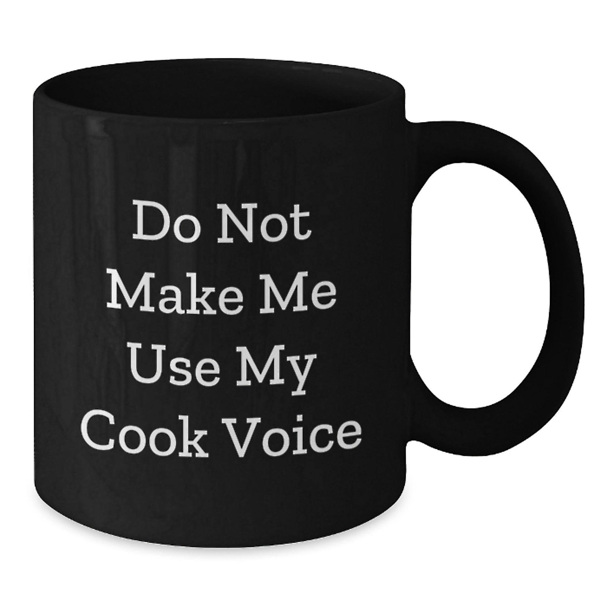 Funny Cook Gifts from Friends to Men, Black Coffee Mugs for Graduation with 'Do Not Make Me Use My Cook Voice' Quote, Gifts for Cook Enthusiasts - Additional