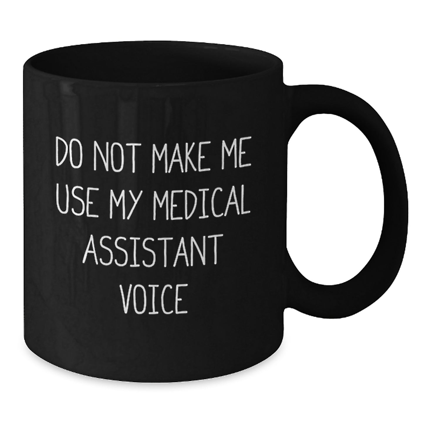 Funny Medical Assistant Black Coffee Mug Gifts from Women for Medical Assistant Graduation Unique Gifts - Additional