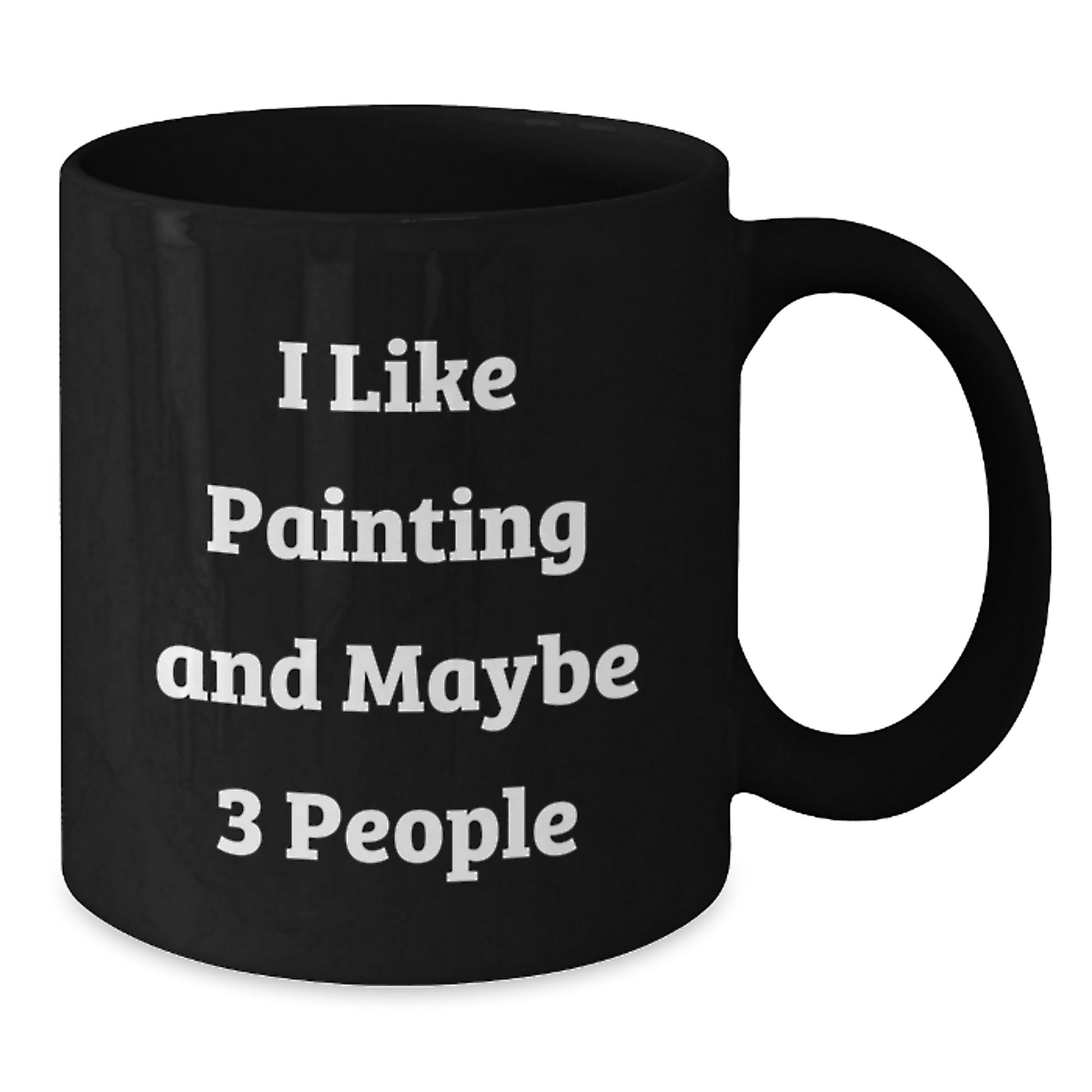 Funny Painting Quotes on Black Coffee Mug Gifts from Friends for Birthday - Additional
