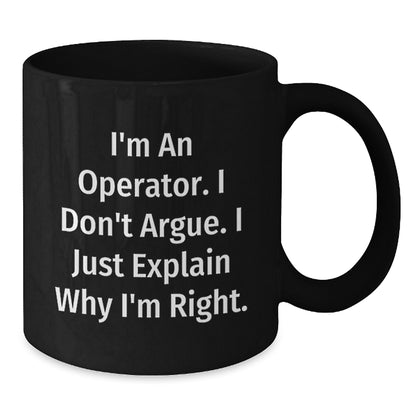 Operator Black Coffee Mugs Funny Inspirational Gifts from Friends, Coworkers, Family, Perfect for Operator Men Women Unique Christmas Unique Gifts - Additional