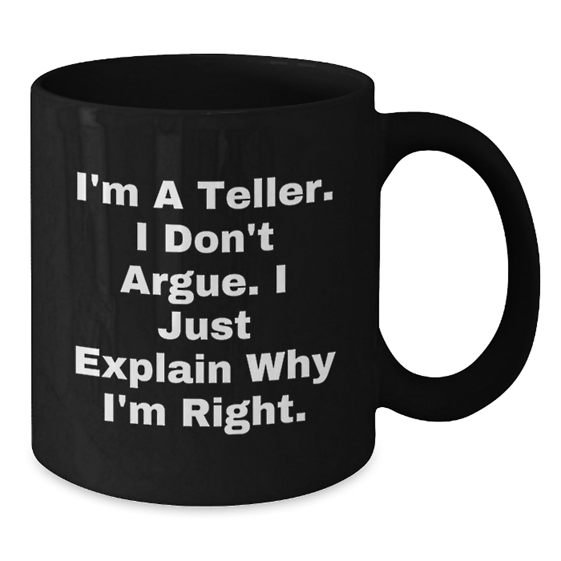 Funny Teller Gifts for Men, Unique Black Coffee Mug with Inspirational Quote, Gifts from Friends or Family for Christmas - Additional