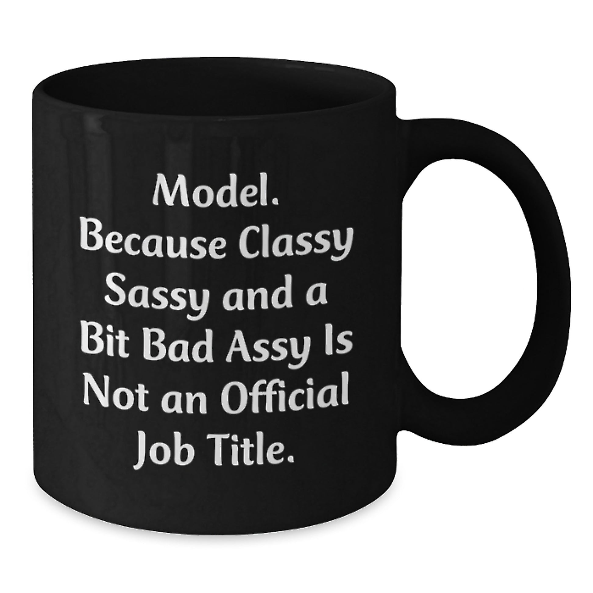 Model Gifts Funny Quote Black Coffee Mugs for Her, Friends, Coworkers, or Family from Model Lover - Unique Graduation Gift for Model - Additional