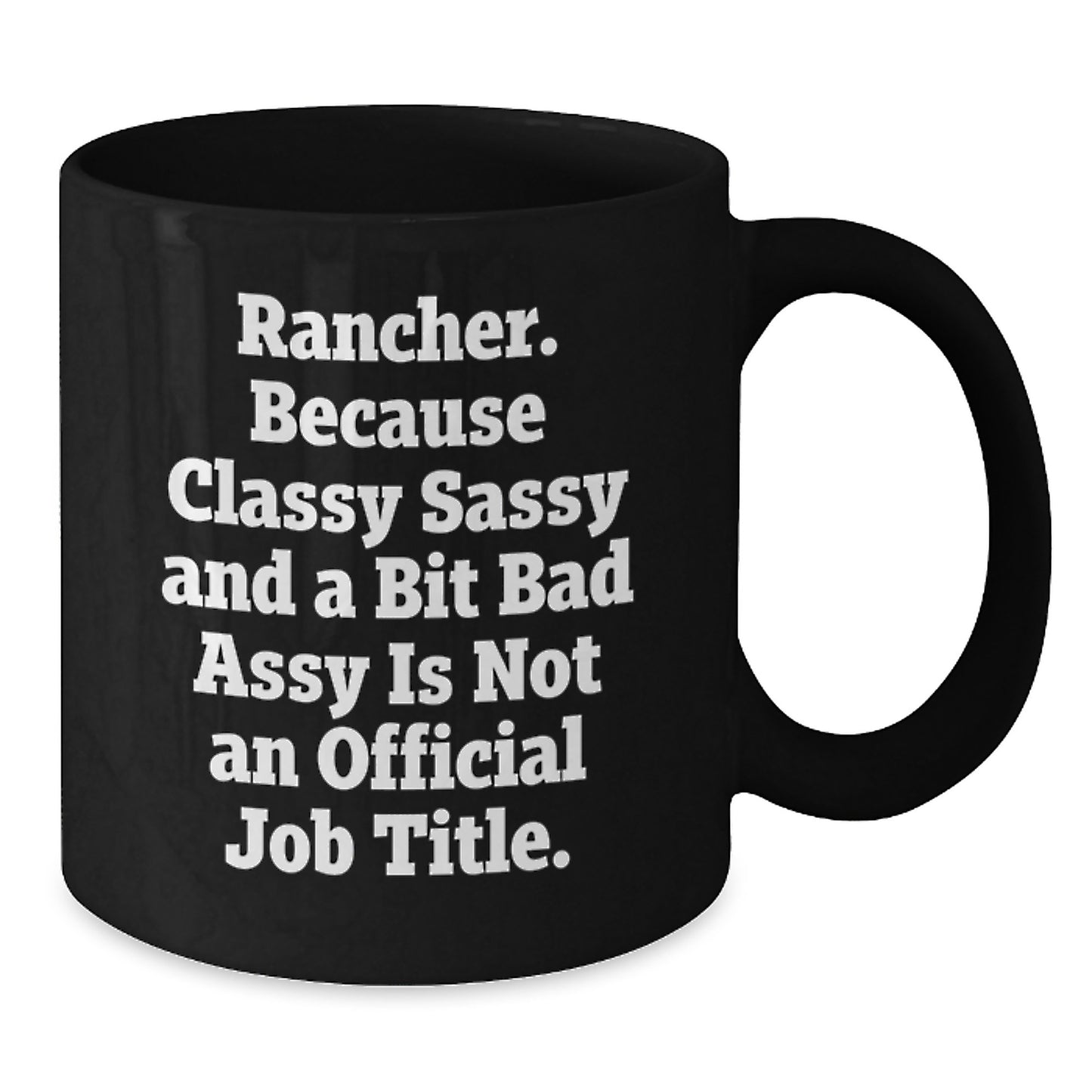 Funny Gifts for Rancher Friends - Classy Sassy Rancher Christmas Unique Gifts from Friends - Additional