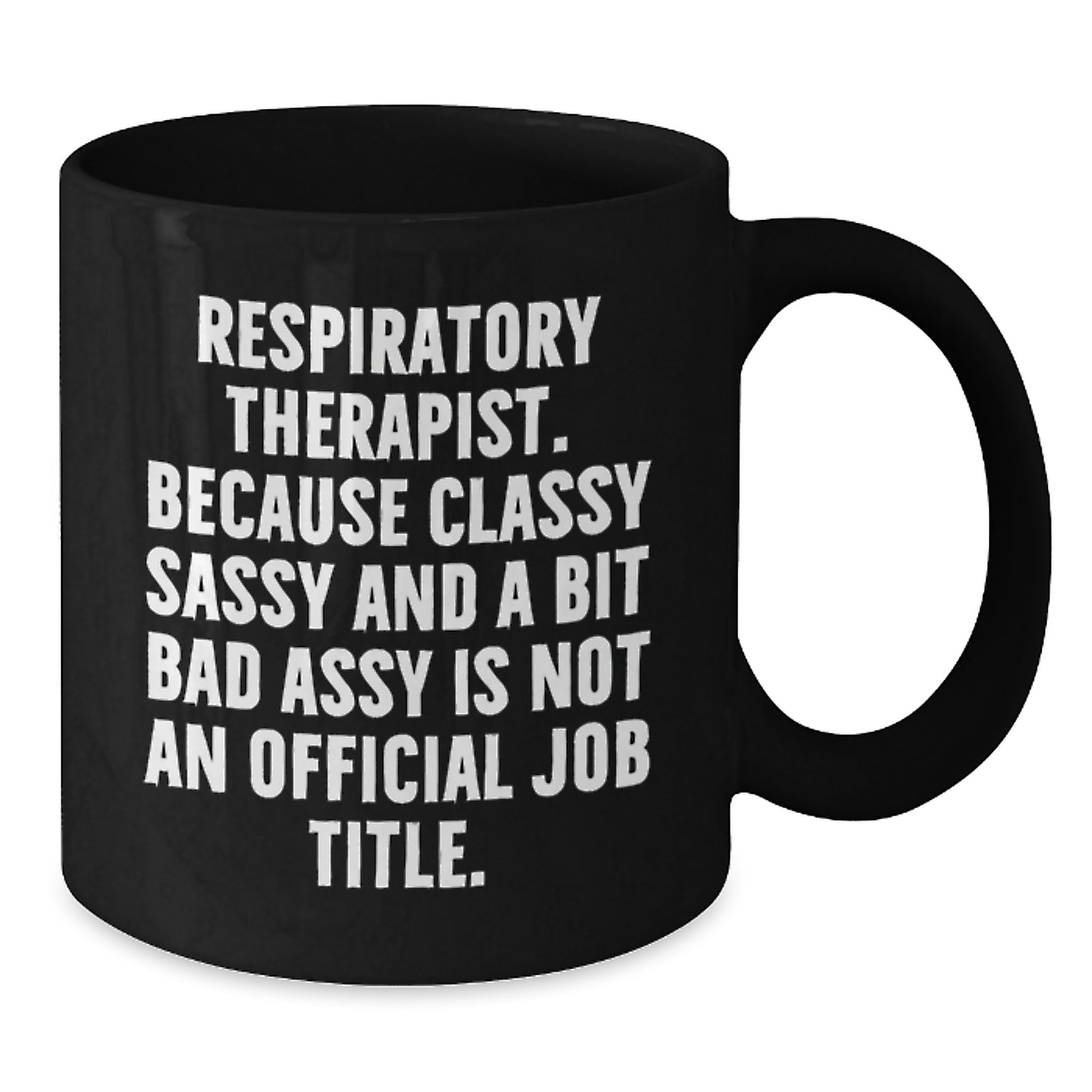 Funny Respiratory Therapist Gifts for Men Women Friends Coworkers Family - Black Coffee Mug Respiratory Therapist Humor Gifts from Men Women Friends Coworkers Family - Additional
