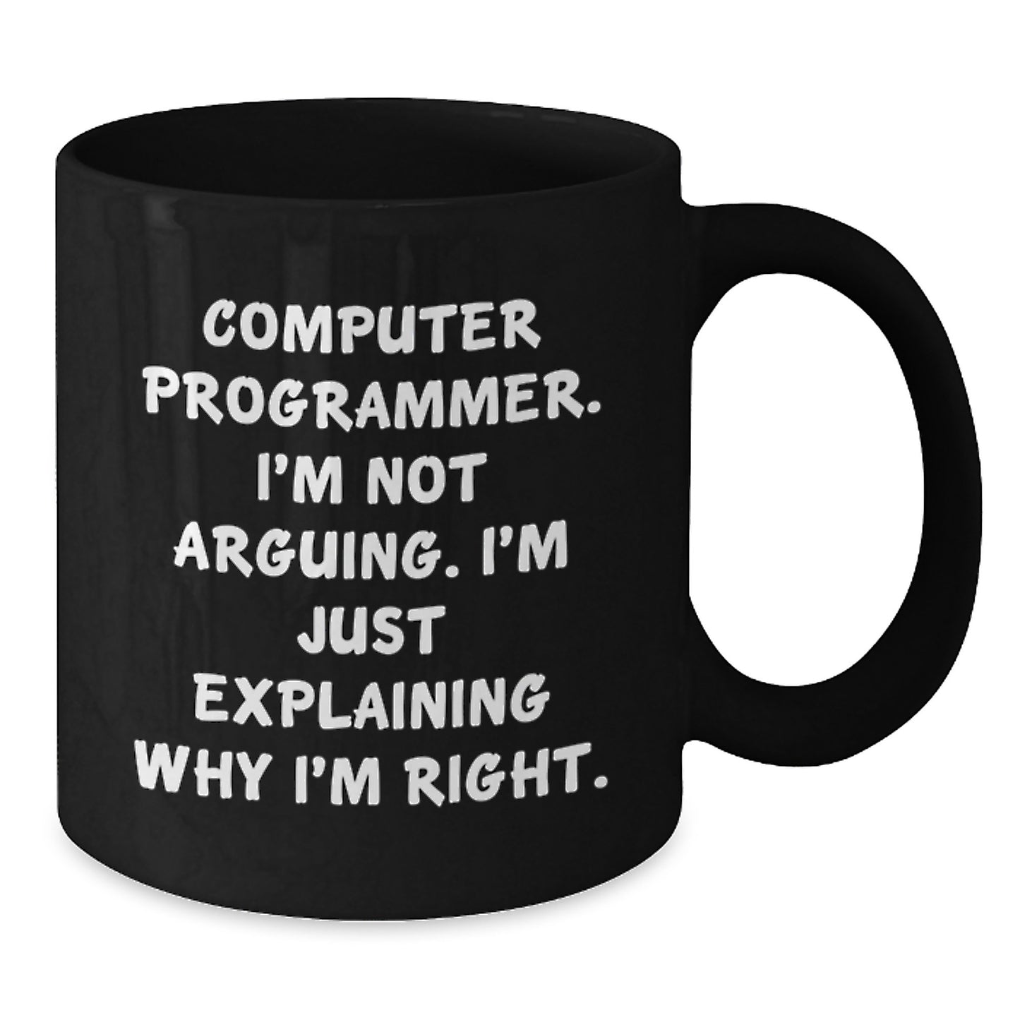 Funny Computer Programmer Quotes Gifts from Friends to Coworkers - Black Ceramic Coffee Mug for Birthday Unique Presents - Additional