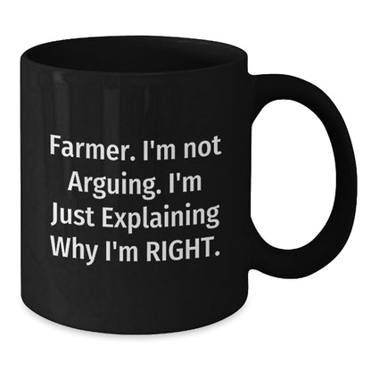 Funny Christmas Unique Gifts for Farmer, Unique Black Coffee Mug, I'm Explaining Why I'm Right. - Additional