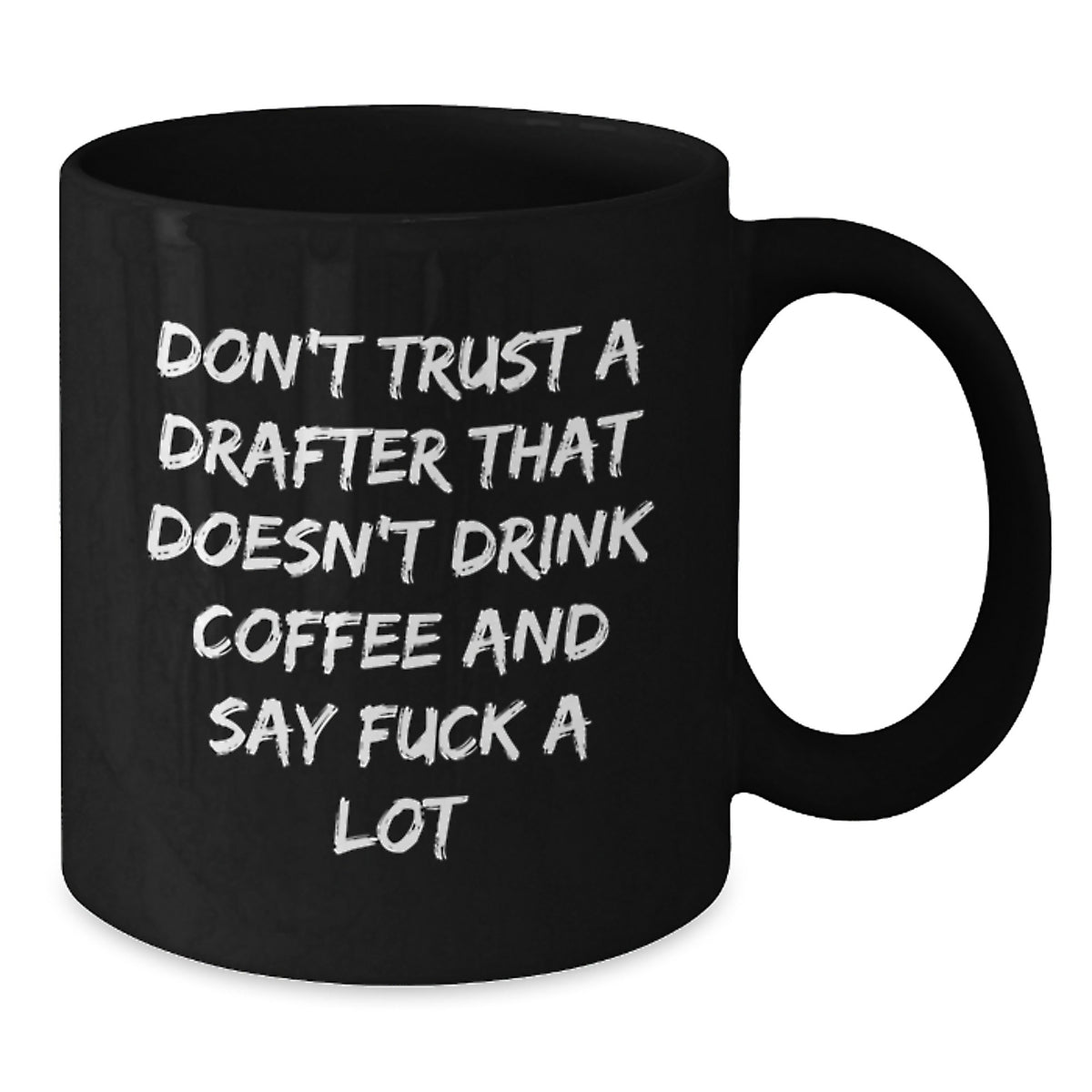 Funny Drafter Gifts, Unique Black Coffee Mugs for Drafter Friends, Christmas Unique Gifts from Friends - Additional
