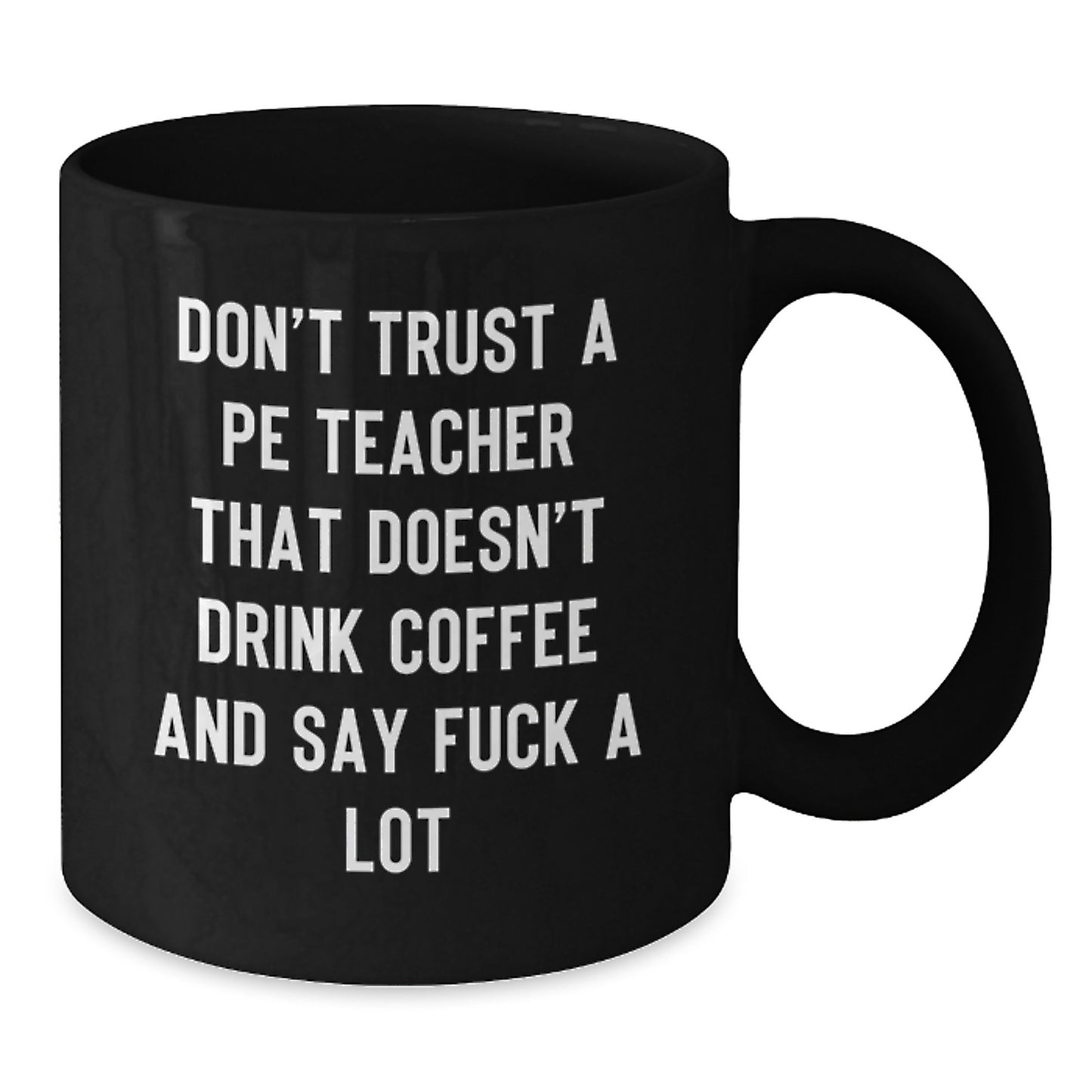 Funny PE Teacher Black Coffee Mug Gifts from Men to PE Teachers for Christmas - Additional
