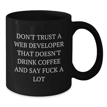 Funny Gift for Web Developers, Black Coffee Mugs, Birthday Unique Presents from Friends to Web Developers, Don't Trust a Web Developer - Additional