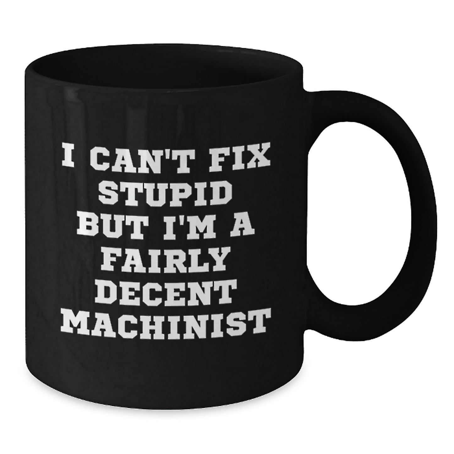 Funny Machinist Gifts for Men Christmas Unique Presents from Friends and Family Black Coffee Mug - Additional