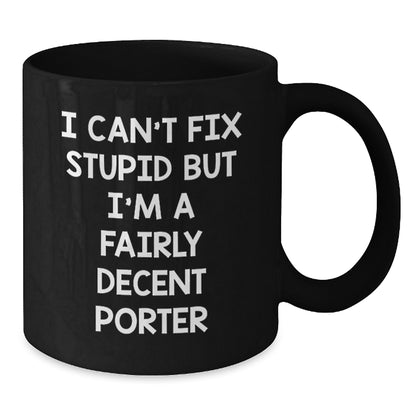 Funny Porter Gifts for Men, Unique Black Coffee Mug for Porter, Christmas Unique Gifts from Friends - Additional