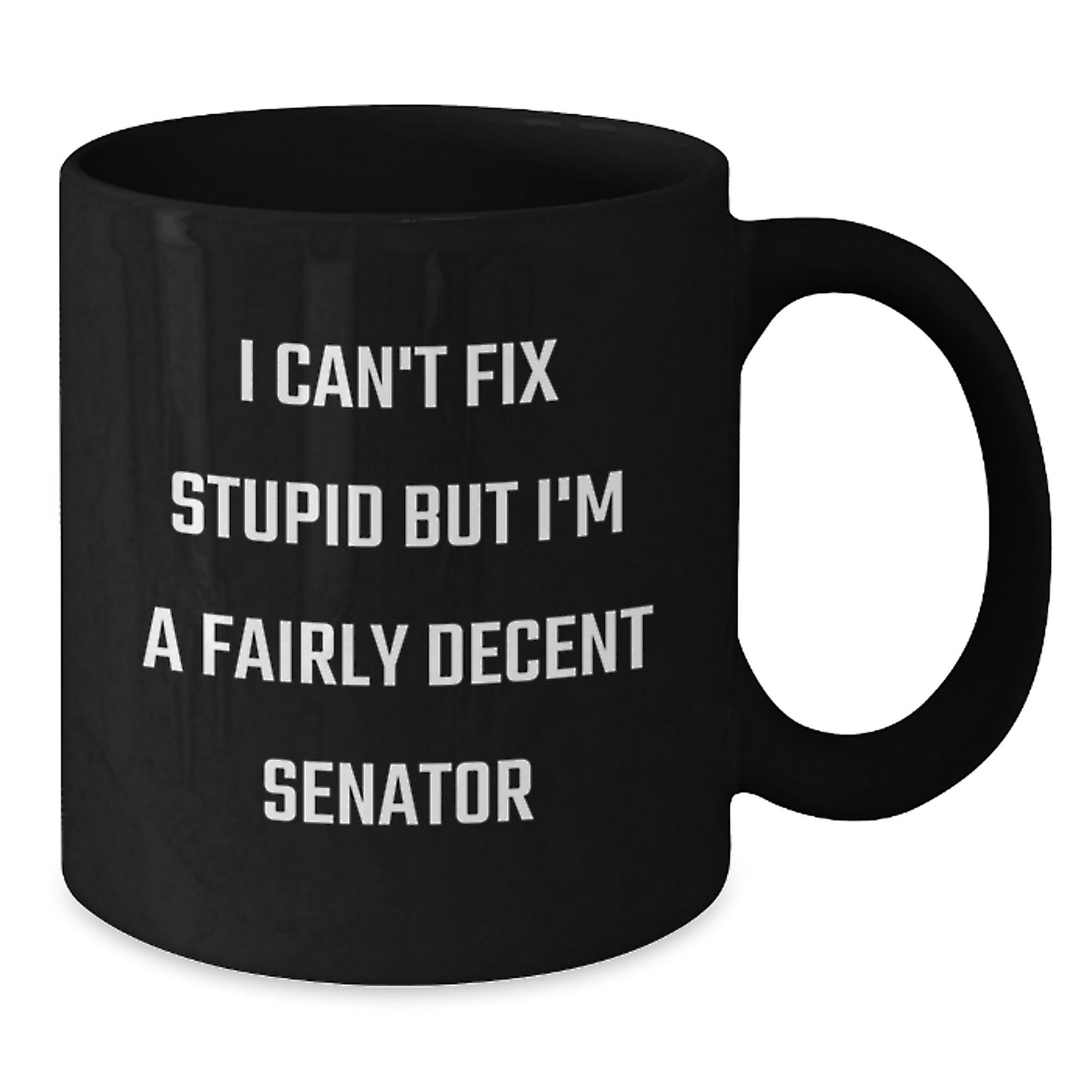 Funny Senator Coffee Mugs Gifts from Men to Women for Mother's Day Unique Senator - Additional