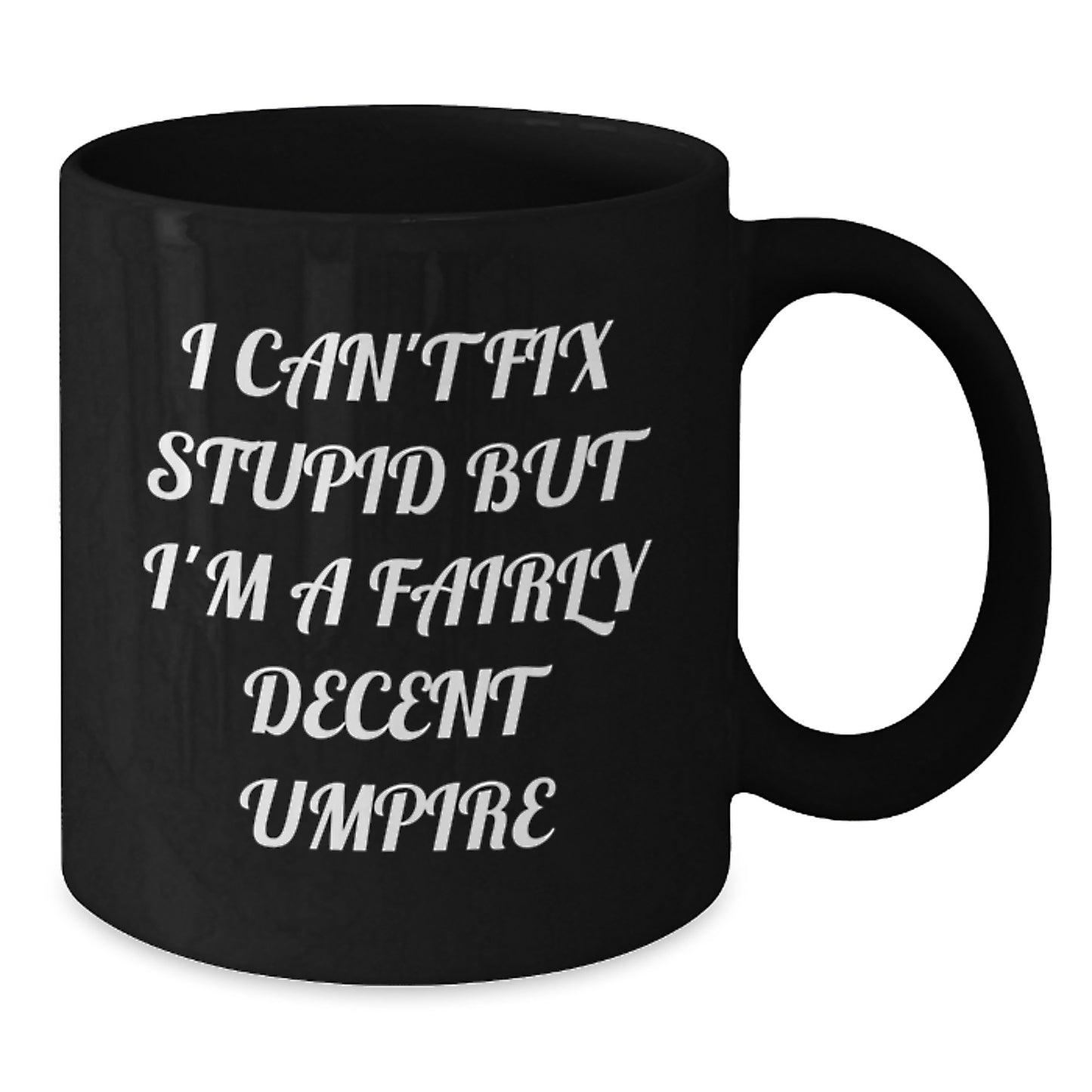 Umpire Gifts for Mom, Funny Umpire Quote Black Coffee Mug, Unique Mother's Day Unique Gifts from Family - Additional