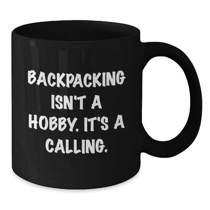 Funny Backpacking Quotes Gifts for Men Women Friends Family Birthday Unique Black Coffee Mug - Additional