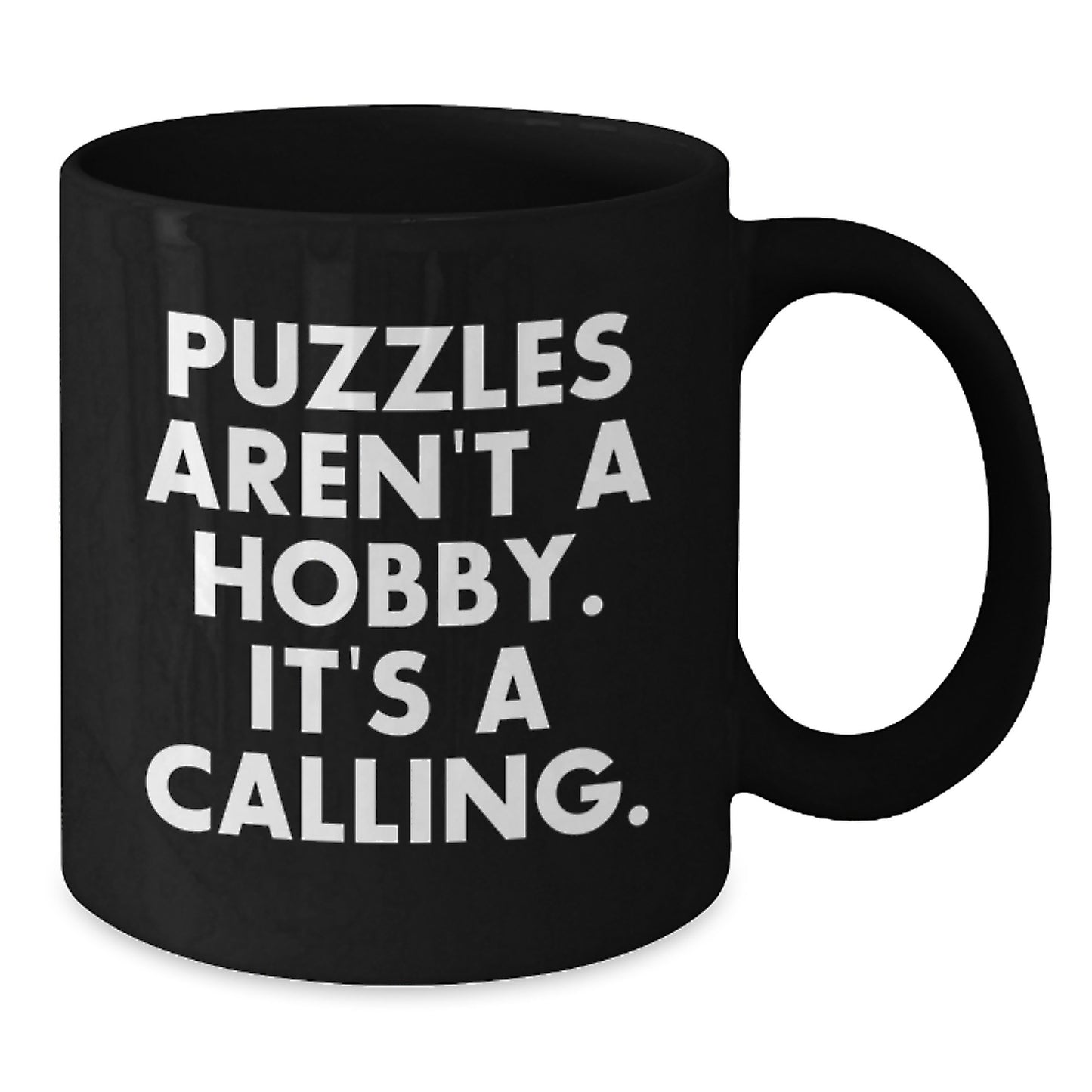 Funny Puzzles for Friends Gifts from Men to Women, Puzzles Aren't Hobby Black Coffee Mug for Puzzles Enthusiasts on Mother's Day - Additional