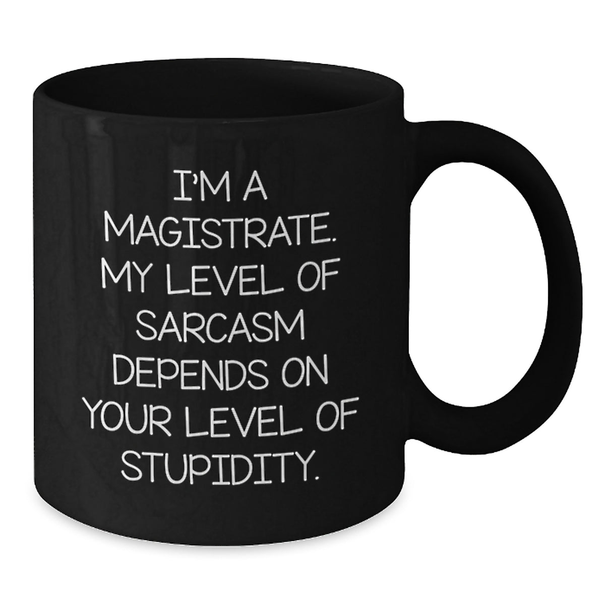 Funny Magistrate Gifts, Sarcasm Level Black Coffee Mug, Birthday Unique Ideas for Friends, Family, Coworkers, and Magistrates, Gifts from Men, Women, and Family Members - Additional