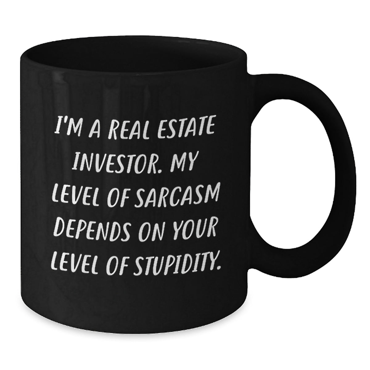 Funny Real Estate Investor Gifts for Mother's Day - Black Coffee Mug with I'm A Real Estate Investor Sarcasm Quote, Gifts from Family to Real Estate Investor, Unique Gifts for Men and Women - Additional