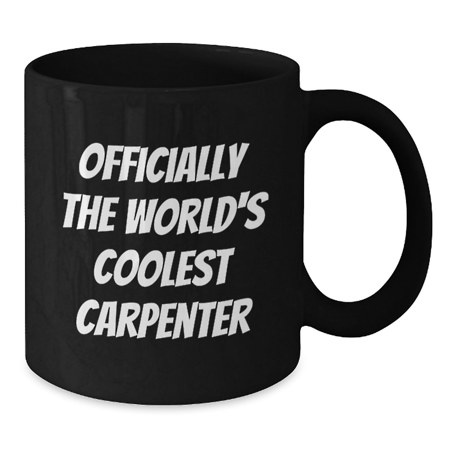 Carpenter Gifts for Him, Funny Black Coffee Mug Officially The World's Coolest Carpenter, Birthday Unique Gifts from Friends - Additional