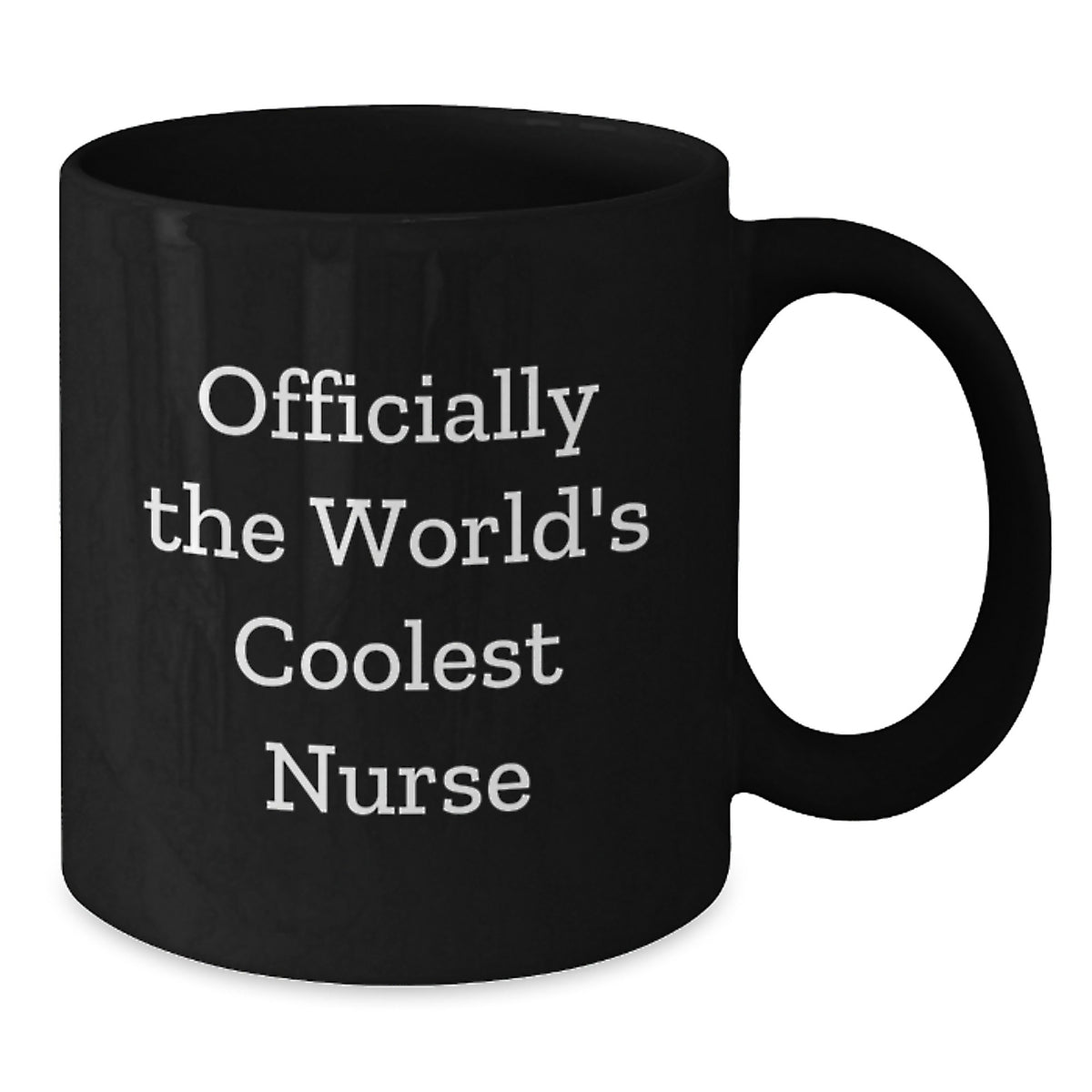 Funny Nurse Black Coffee Mug Gifts from Friends or Family for Graduation Unique Gifts - 'Officially The World's Coolest Nurse' - 11oz or 15oz - Additional