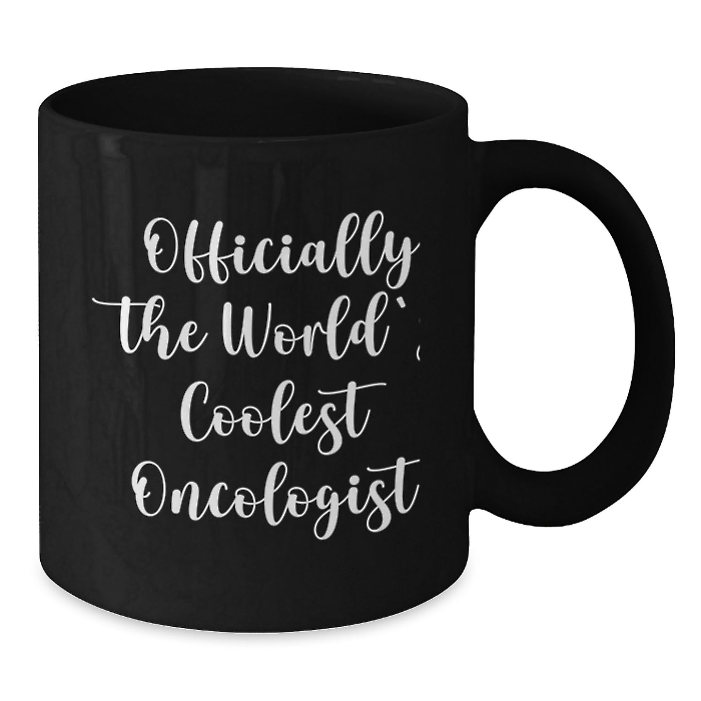 Funny Quote Gifts from Men to the World's Coolest Oncologist for Birthday Unique Mugs - Additional