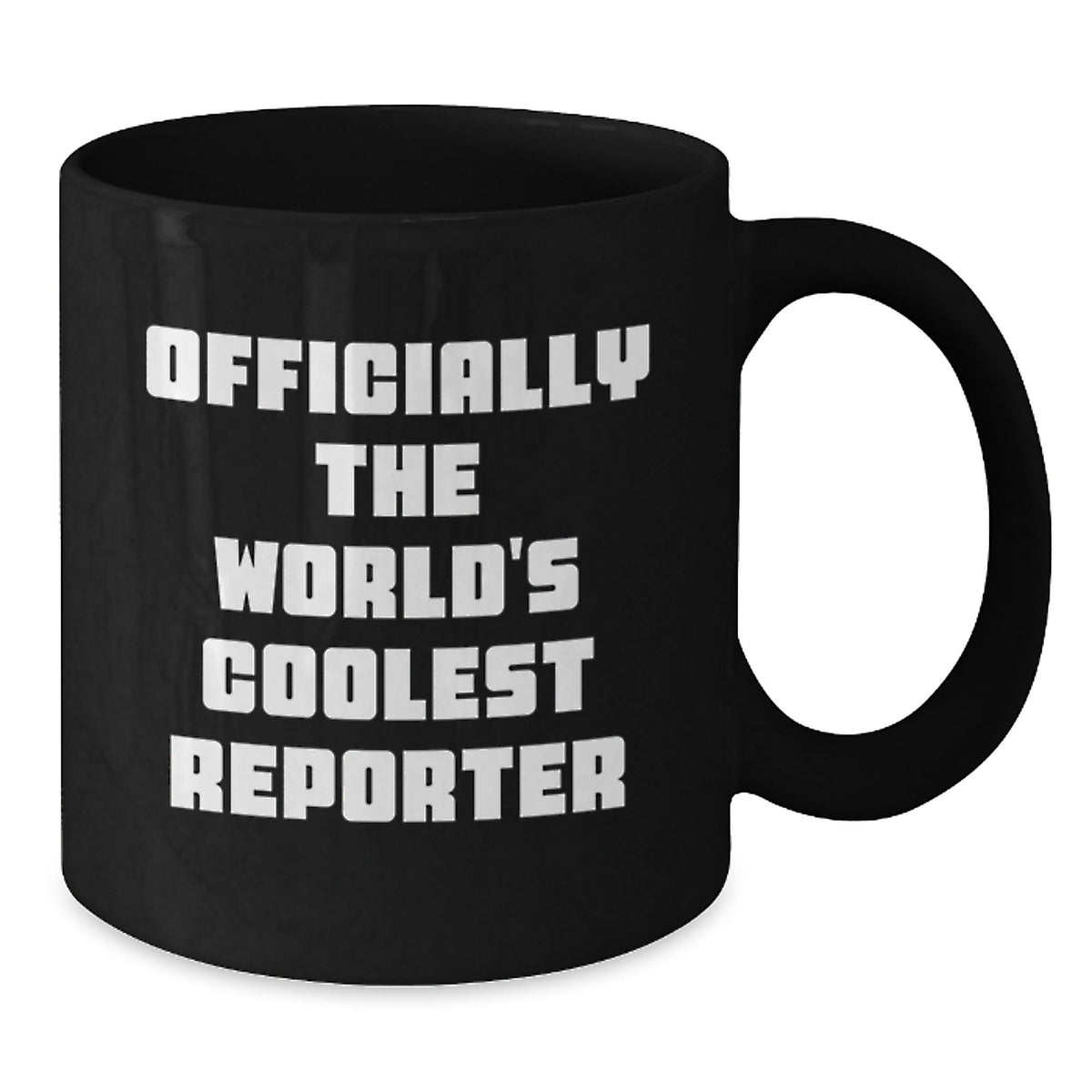 Funny Reporter Gifts from Mom for The World's Coolest Reporter Black Coffee Mug, Unique Mother's Day Unique Gifts for Him - Additional