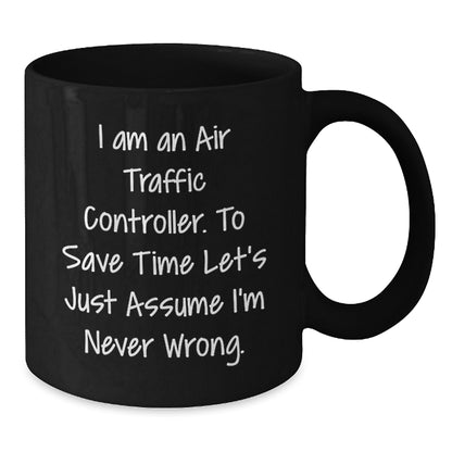 Funny Air Traffic Controller Gifts from Friends for Men Graduation Unique Personalized Black Coffee Mugs - Additional