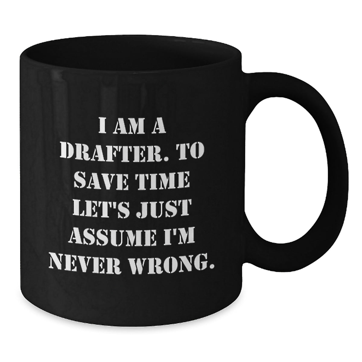 Funny Drafter Gifts from Men, Women, Friends, Coworkers, Family, Funny Drafter Black Coffee Mug for Drafter, Drafter Lover, Valentine's Unique Gifts - Additional