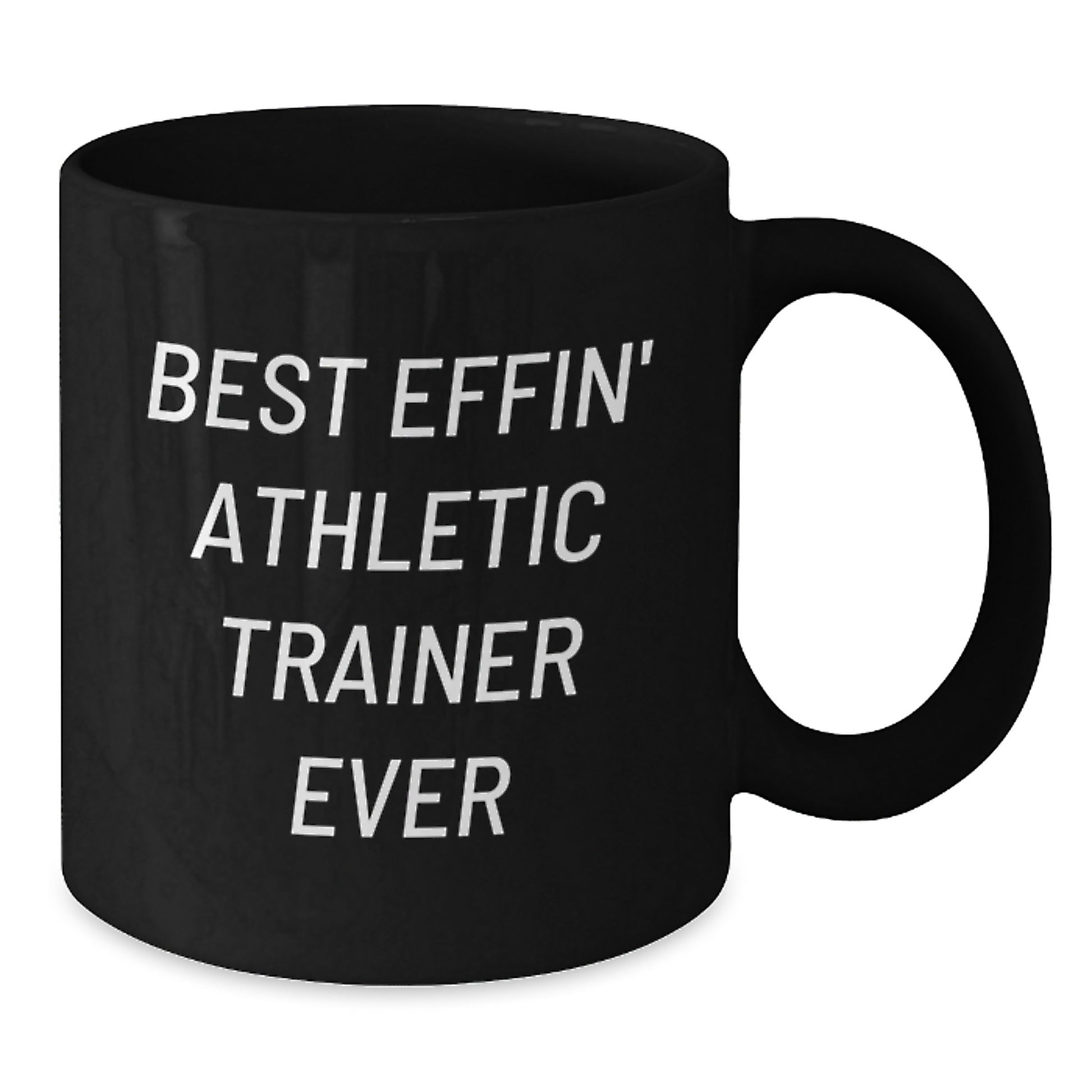 Funny Athletic Trainer Gifts from Men - Best Effin' Mug for Valentine's Unique Gifts for Athletic Trainers - Additional