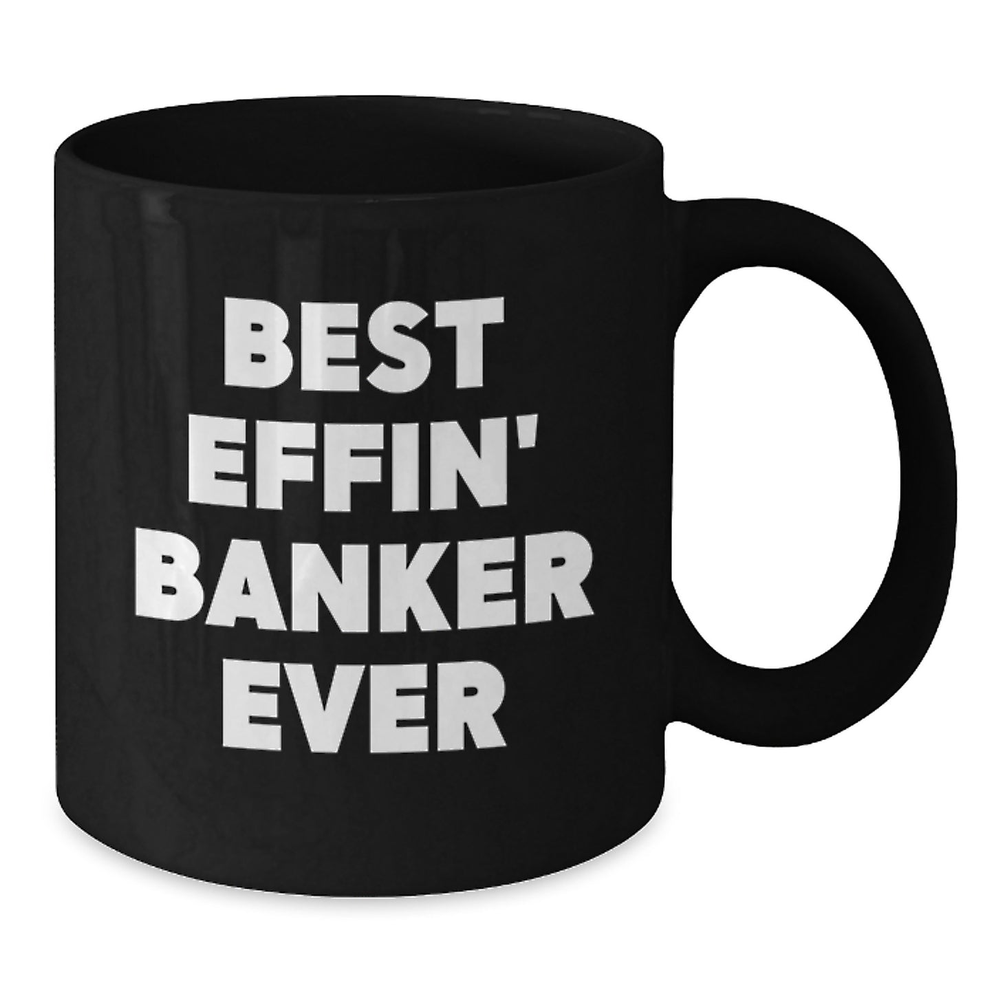 Funny Gifts from Friends to Banker Black Coffee Mugs for Valentine's Unique Banker Lover - Additional