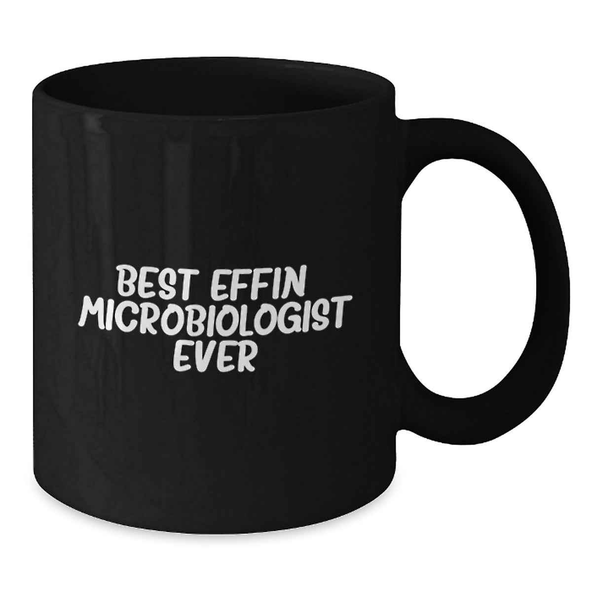 Funny Microbiologist Gifts for Him from Friends, Best Effin' Microbiologist Ever Black Coffee Mug for Birthday Unique - Additional