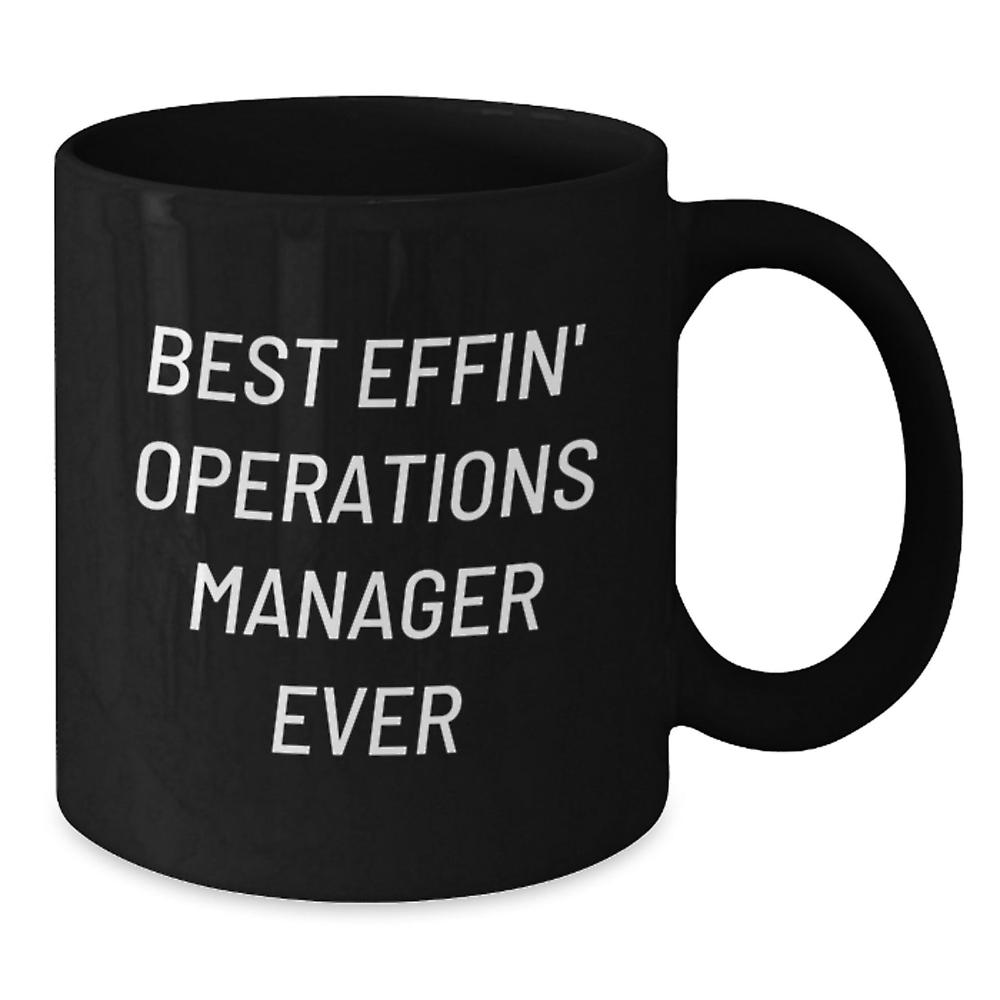Funny Operations Manager Gifts from Men for Best Effin' Operations Manager Ever Black Coffee Mug Mother's Day Unique Gifts for Operations Manager - Additional