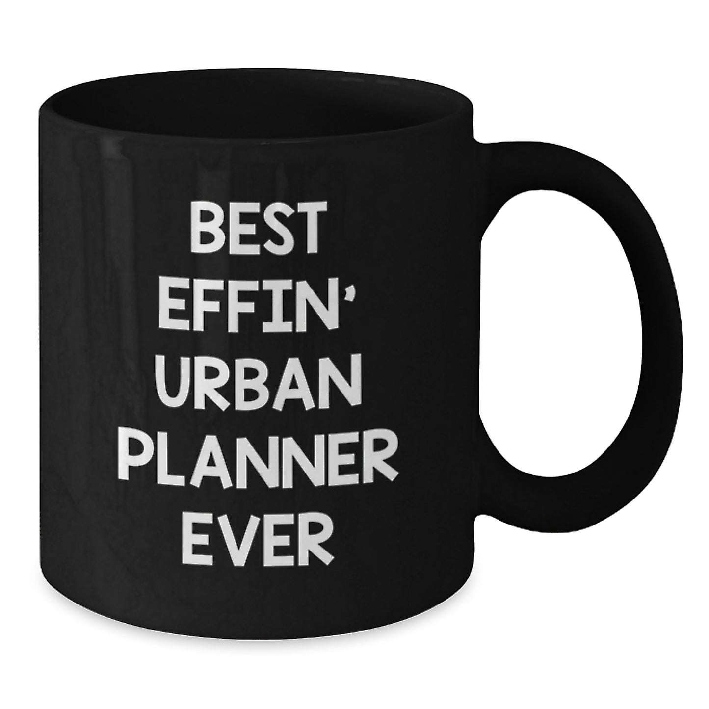 Funny Urban Planner Gifts from Mom to Best Effin' Urban Planner Ever Lover Black Coffee Mug for Urban Planner Women Mother's Day Unique Gifts - Additional