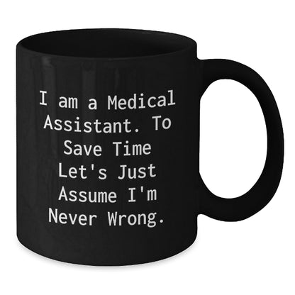 Funny Medical Assistant Gifts, Unique Black Coffee Mugs for Valentine's, Gifts from Friends to Medical Assistant, Medical Assistant Gifts for Him, Her, or Coworkers - Additional