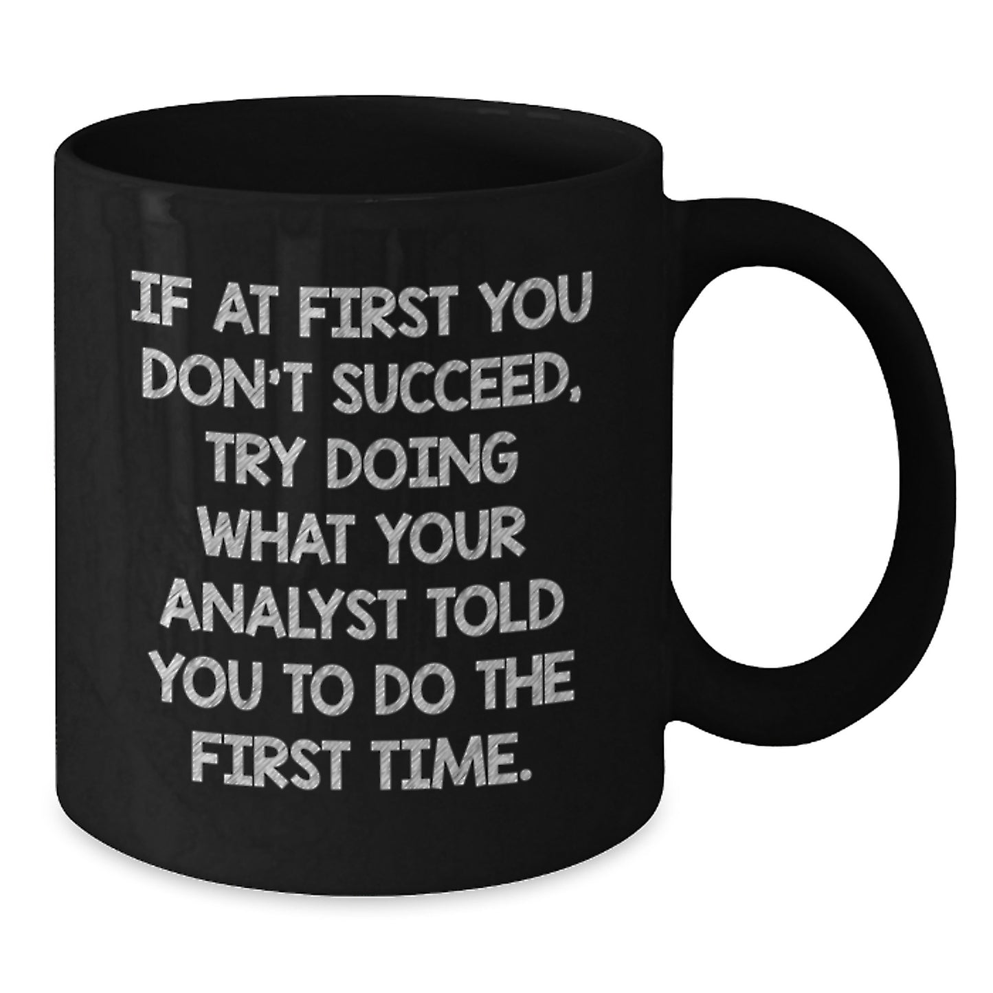 Funny Analyst Gift Ideas for Men from Coworkers, Black Coffee Mug with 11oz or 15oz Capacity, Birthday Unique Gifts for Analyst Friends - Additional