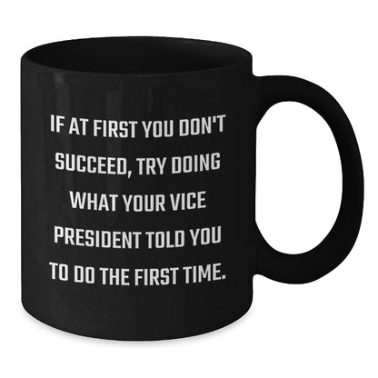 Funny Vice President Office Gifts from Friends, Unique Black Coffee Mug for Vice President, Graduation Unique Gifts for Men or Women - Additional