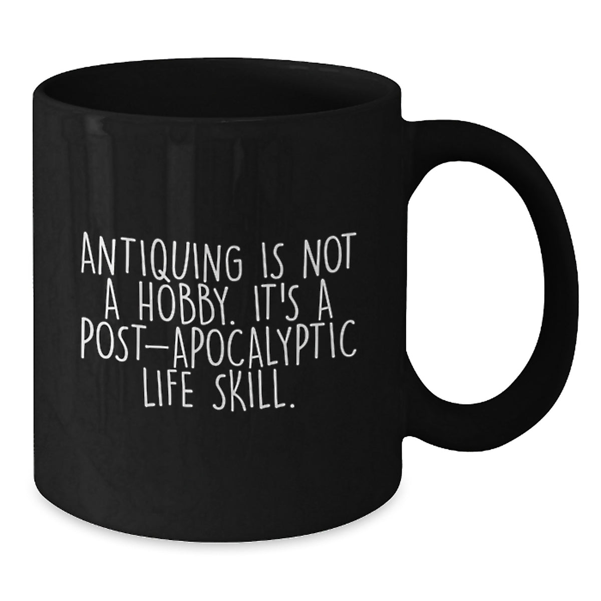 Antiquing Enthusiast Funny Quote Black Coffee Mug Gifts for Friends from Family - Additional