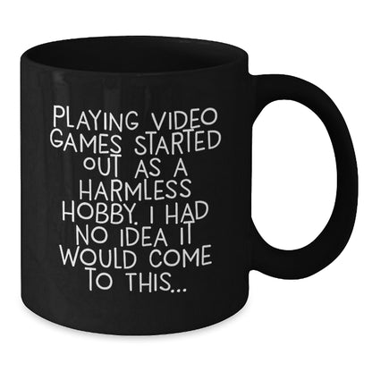 Playing Video Games Gift for Him - A Humorous Keepsake Coffee Mug - Additional