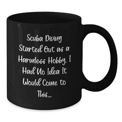 Scuba Diving Gifts for Men, Funny Scuba Diving Birthday Unique Gifts from Friends to Scuba Diving Enthusiasts - Black Coffee Mug - Additional